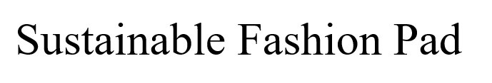 sustainable fashion pad