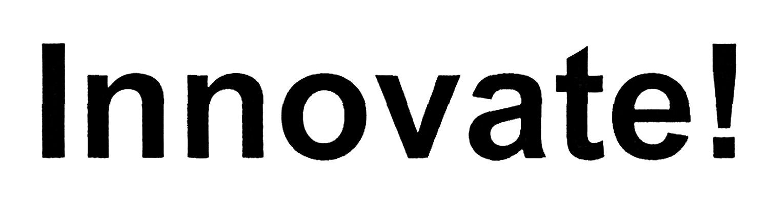 innovate!