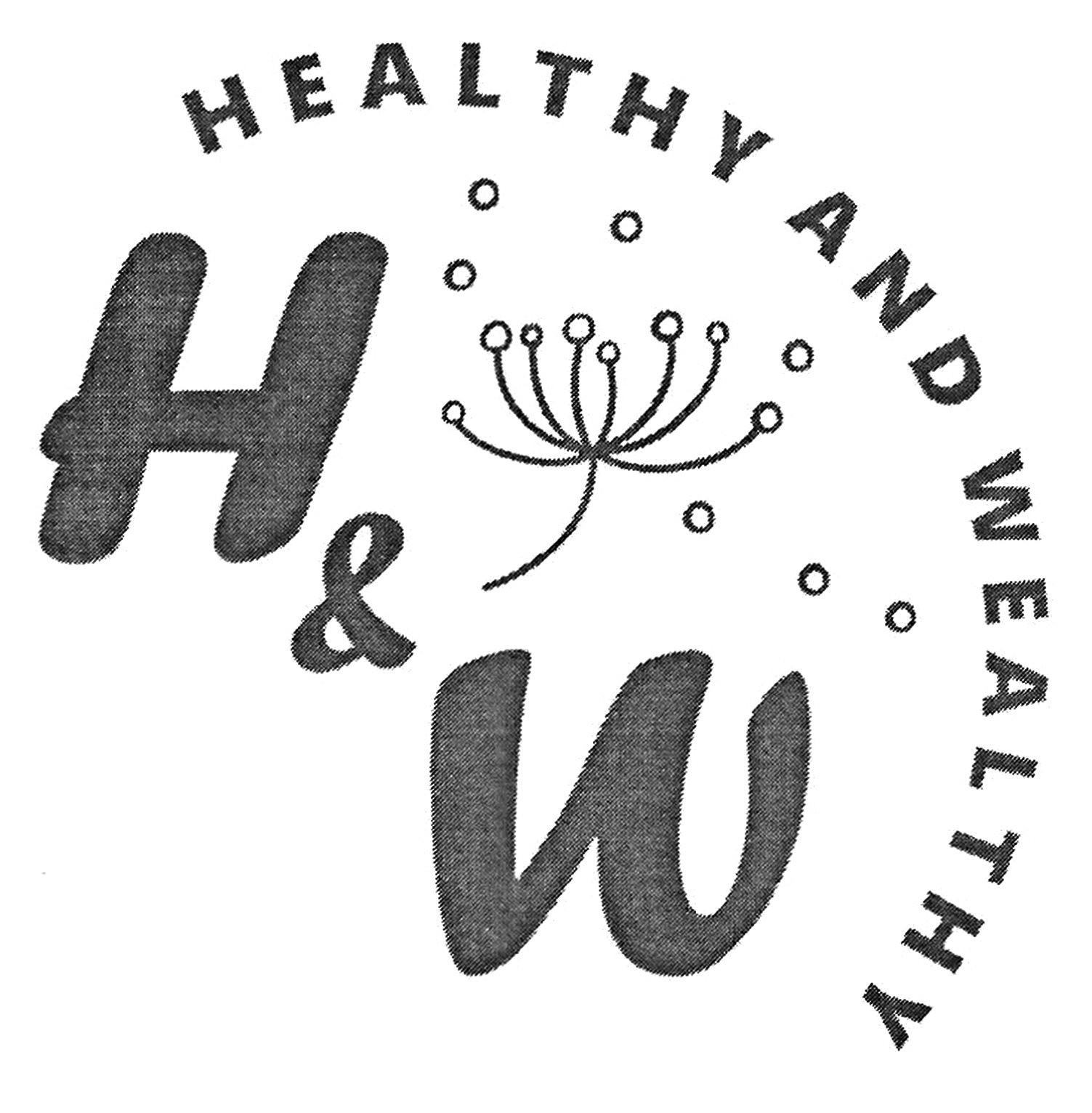 healthy and wealthy