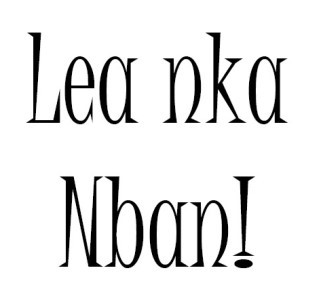 lea nka nban!