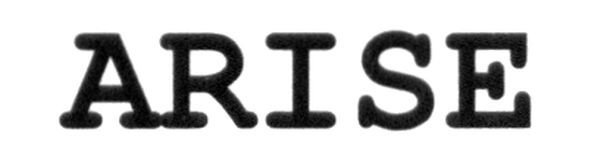 arise
