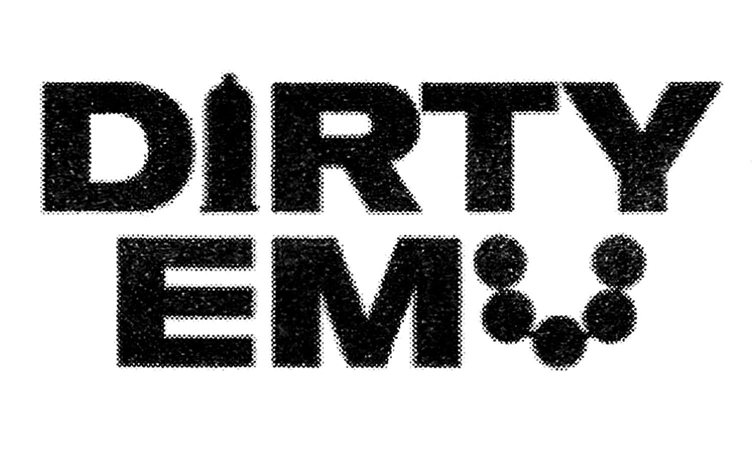dirty emu