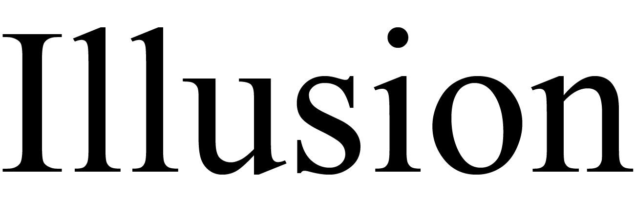 illusion