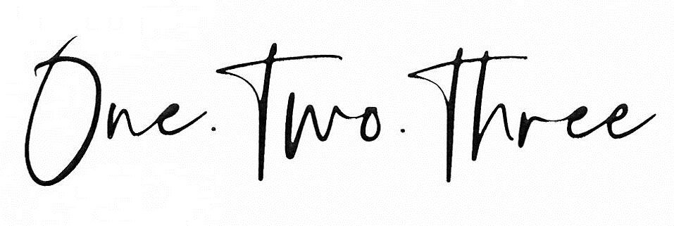 one. two. three