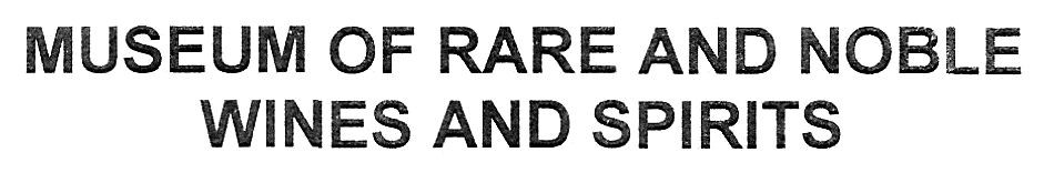 museum of rare and noble wines and spirits