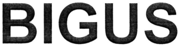 bigus