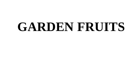 garden fruits