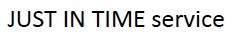 just in time service