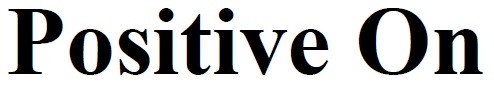 positive on