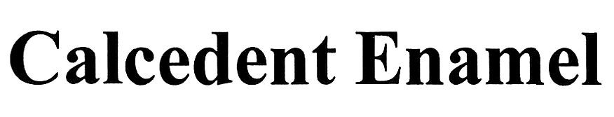 calcedent enamel