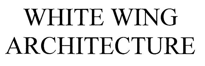 white wing architecture