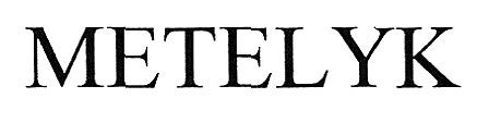 metelyk