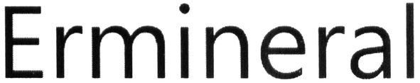 ermineral