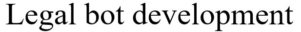 legal bot development