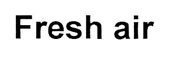 fresh air