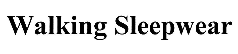 walking sleepwear