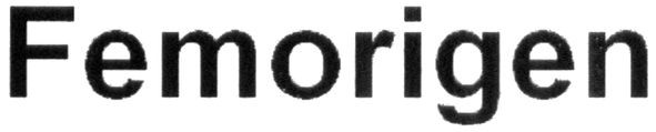 femorigen