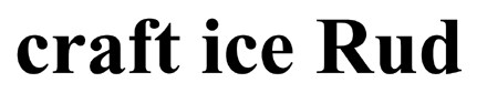 craft ice rud