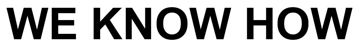 we know how