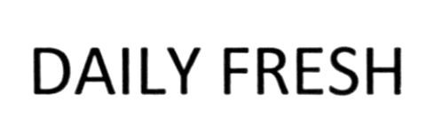 daily fresh