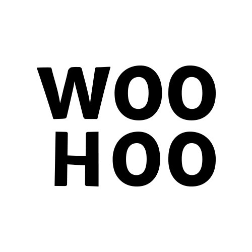 woo hoo
