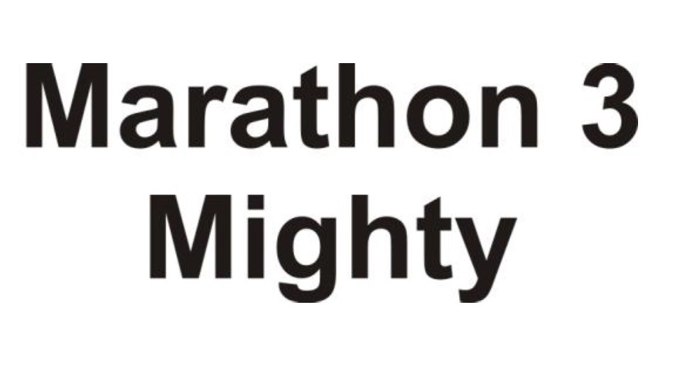marathon 3 mighty