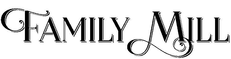 family mill
