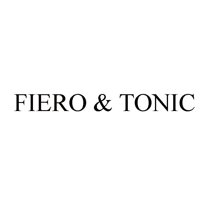 fiero&tonic