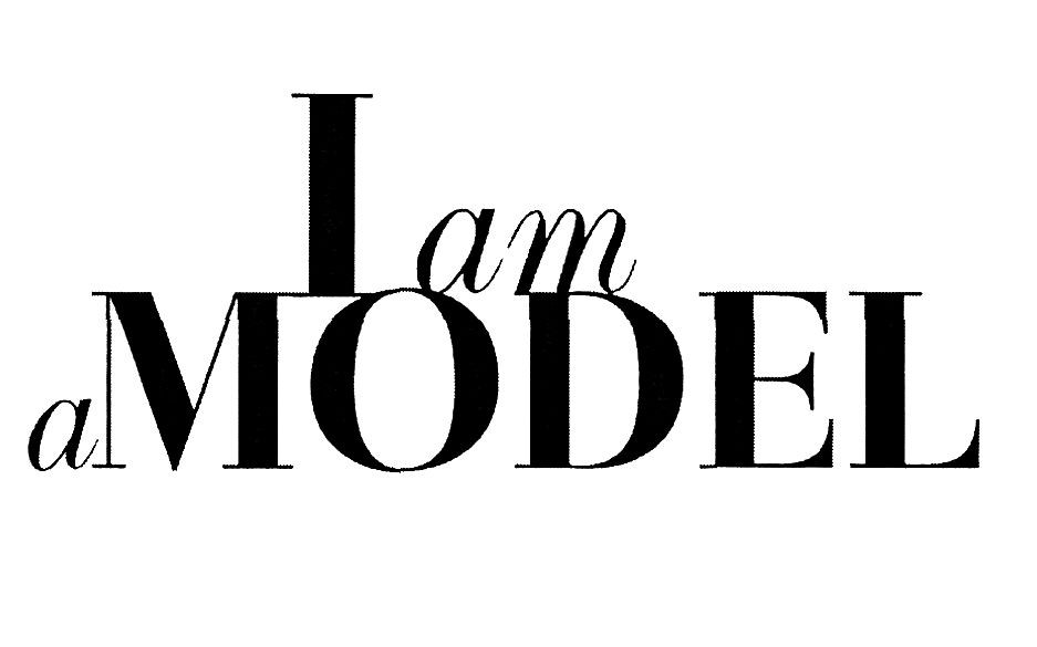 i am a model