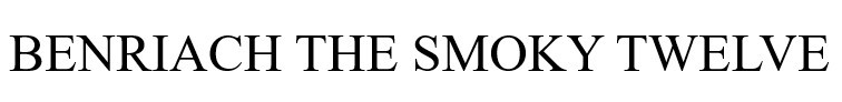 benriach the smoky twelve