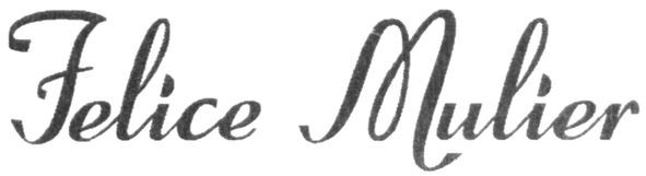 felice mulier
