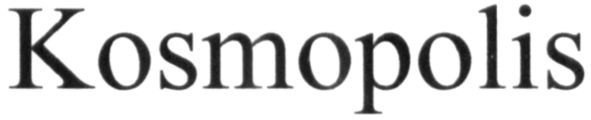 kosmopolis