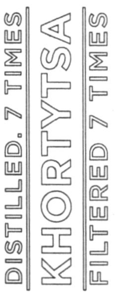 distilled.7 times khortytsa filtered 7 times