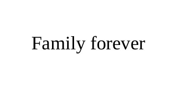 family forever