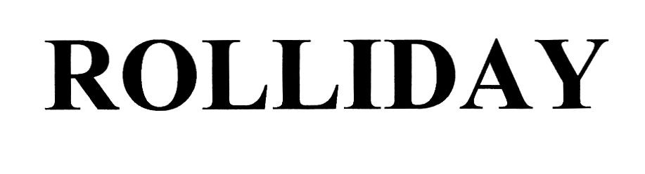 rolliday