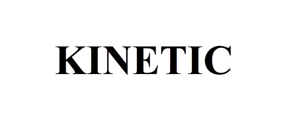 kinetic