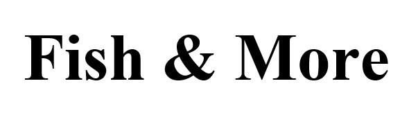 fish&more