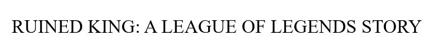 ruined king: a league of legends story