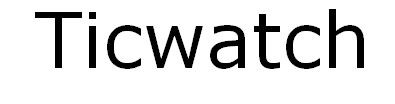 ticwatch