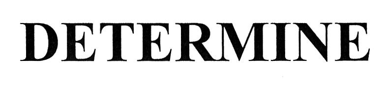 determine
