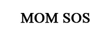 mom sos