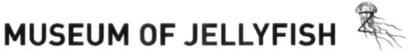 museum of jellyfish