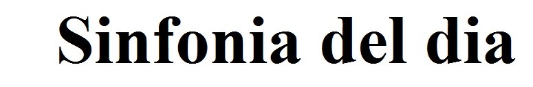 sinfonia del dia