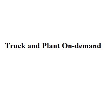 truck and plant on-demand