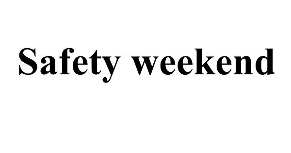 safety weekend