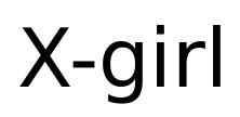 x-girl