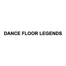 dance floor legends