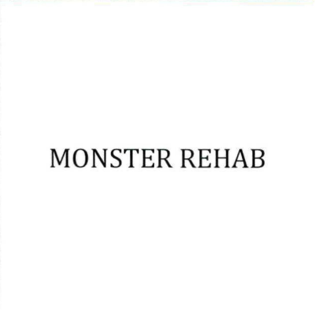 monster rehab