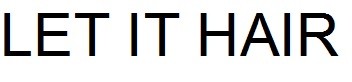 let it hair