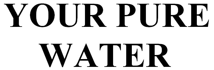 your pure water